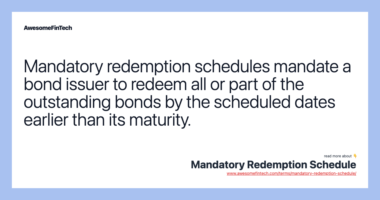 mandatory-redemption-schedule-awesomefintech-blog