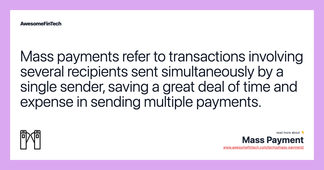 Mass Payment AwesomeFinTech Blog