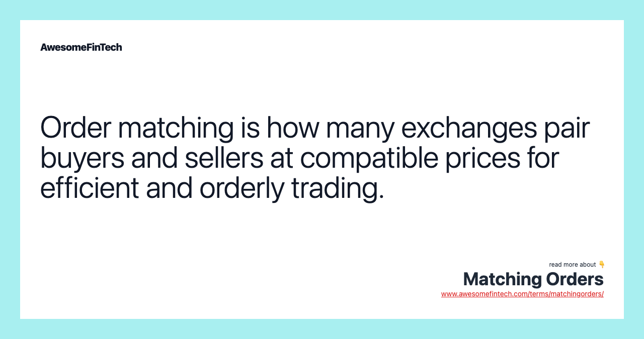 Order matching is how many exchanges pair buyers and sellers at compatible prices for efficient and orderly trading.