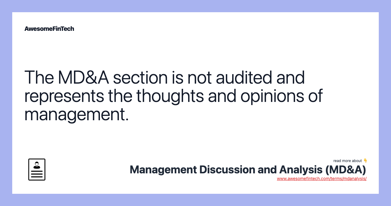 The MD&A section is not audited and represents the thoughts and opinions of management.