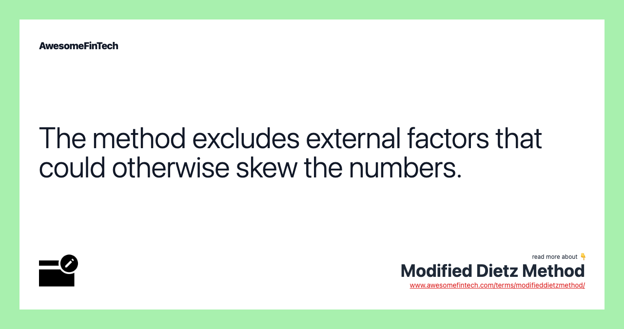 The method excludes external factors that could otherwise skew the numbers.