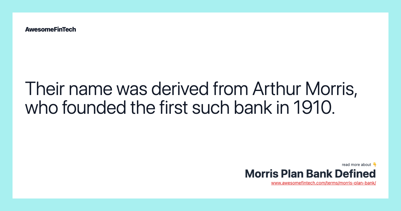 Morris Plan Bank Defined | AwesomeFinTech Blog