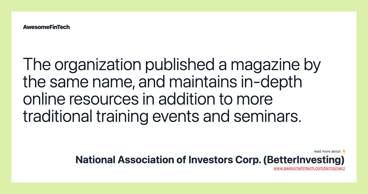 The organization published a magazine by the same name, and maintains in-depth online resources in addition to more traditional training events and seminars.