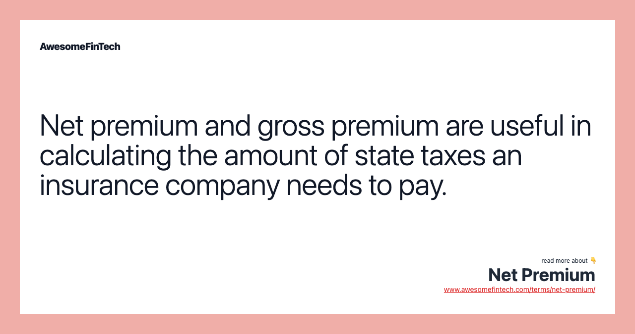 Net Premium - Overview, Formula, Applicable Tax Rules