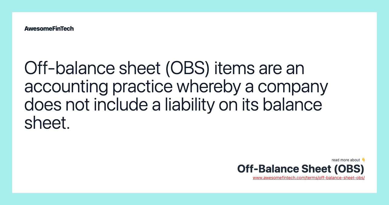 OffBalance Sheet (OBS) AwesomeFinTech Blog