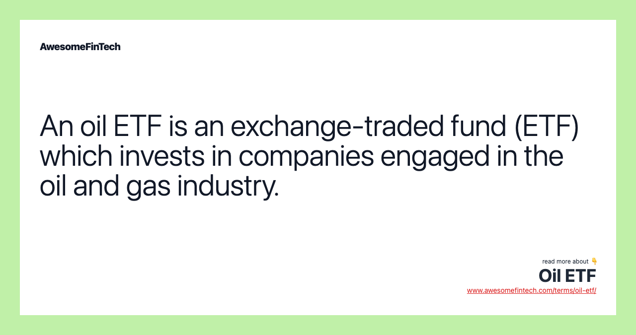 Oil ETF AwesomeFinTech Blog
