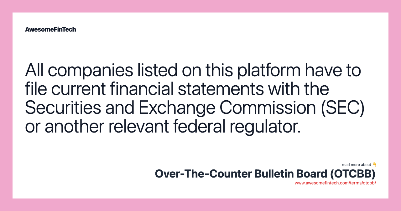 All companies listed on this platform have to file current financial statements with the Securities and Exchange Commission (SEC) or another relevant federal regulator.