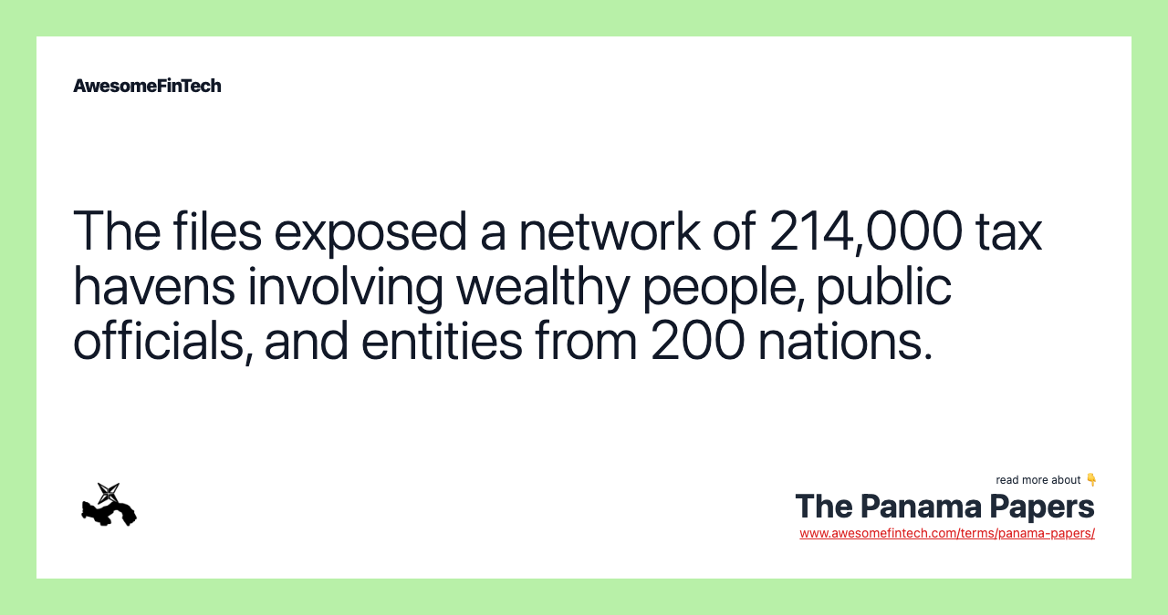 The files exposed a network of 214,000 tax havens involving wealthy people, public officials, and entities from 200 nations.