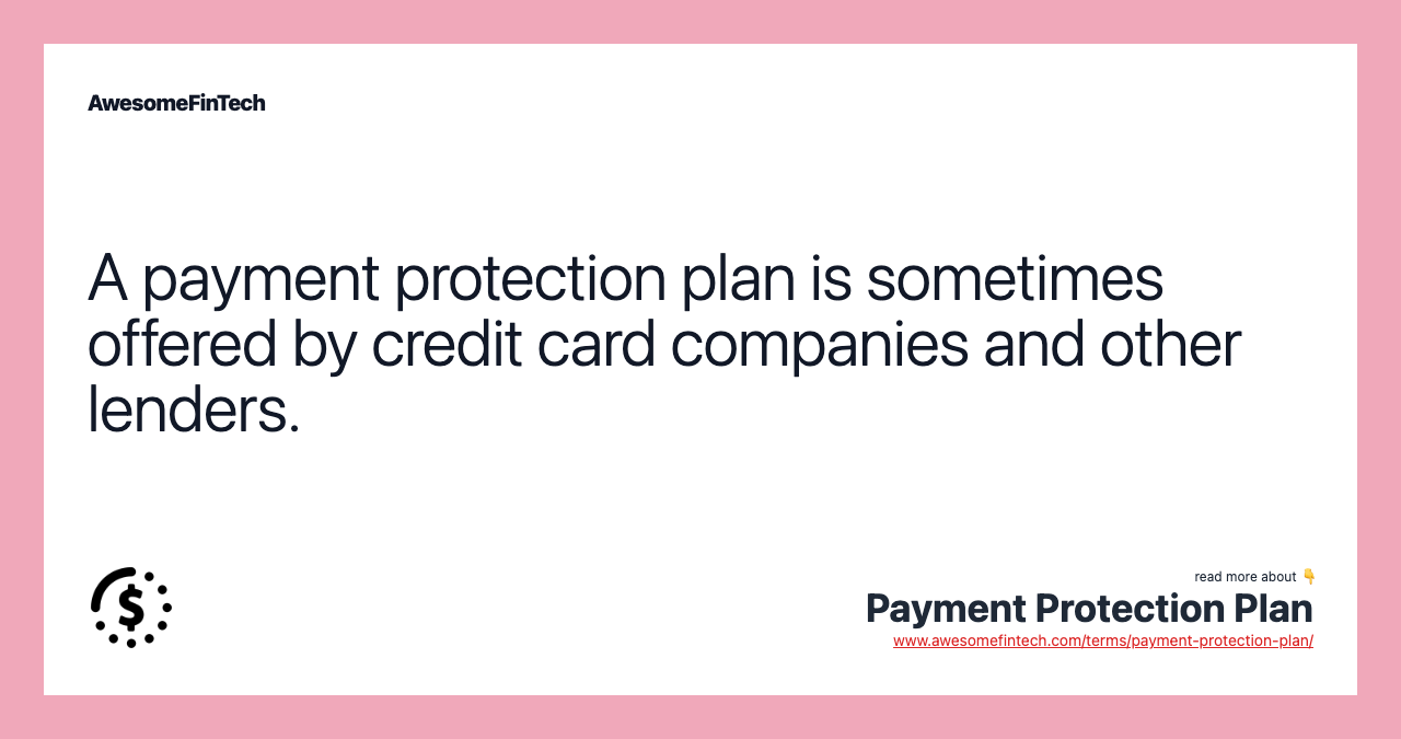 Payment Protection Plan AwesomeFinTech Blog payment-protection-plan-awesomefintech-blog