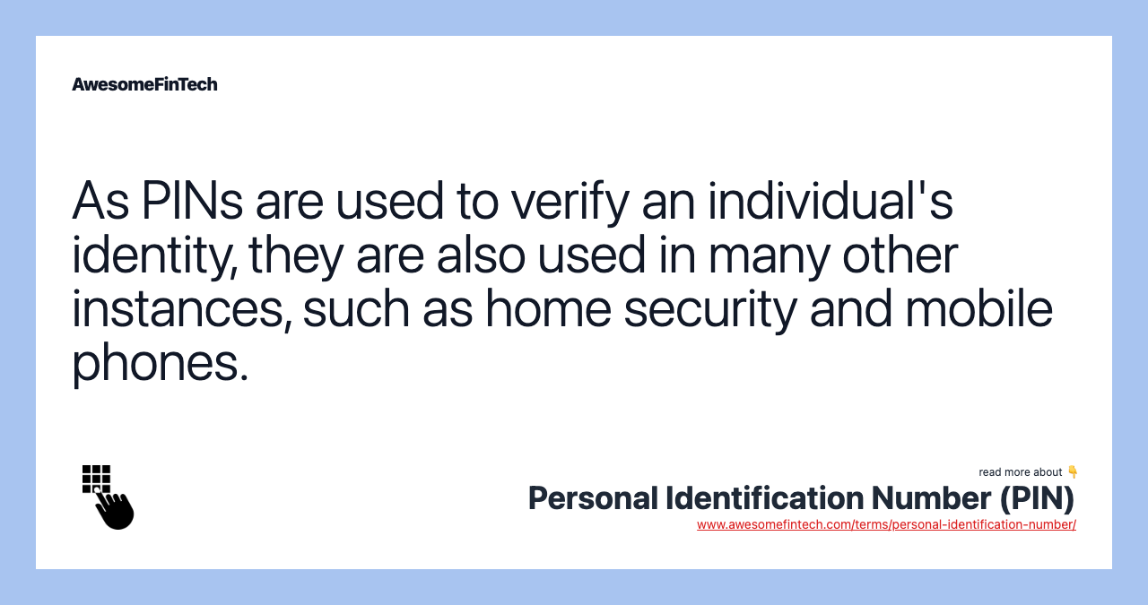 Personal Identification Number (PIN): What It Is, How It's Used