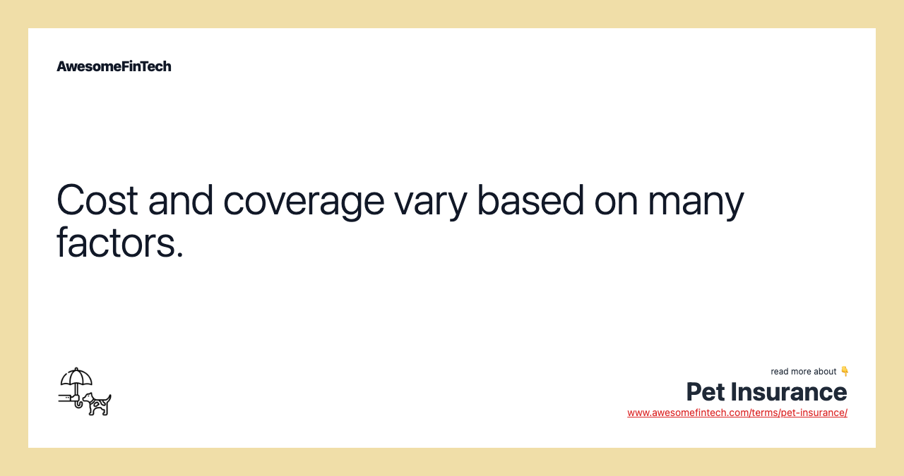 Cost and coverage vary based on many factors.