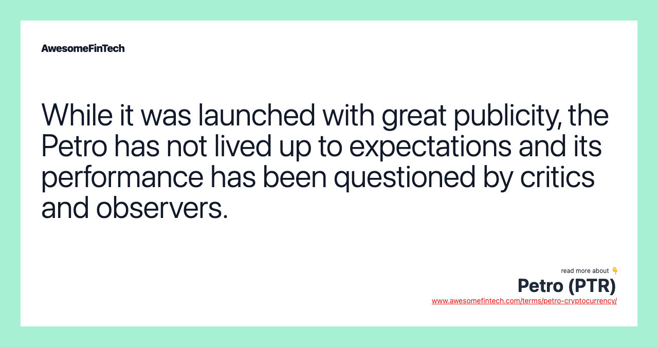 While it was launched with great publicity, the Petro has not lived up to expectations and its performance has been questioned by critics and observers.