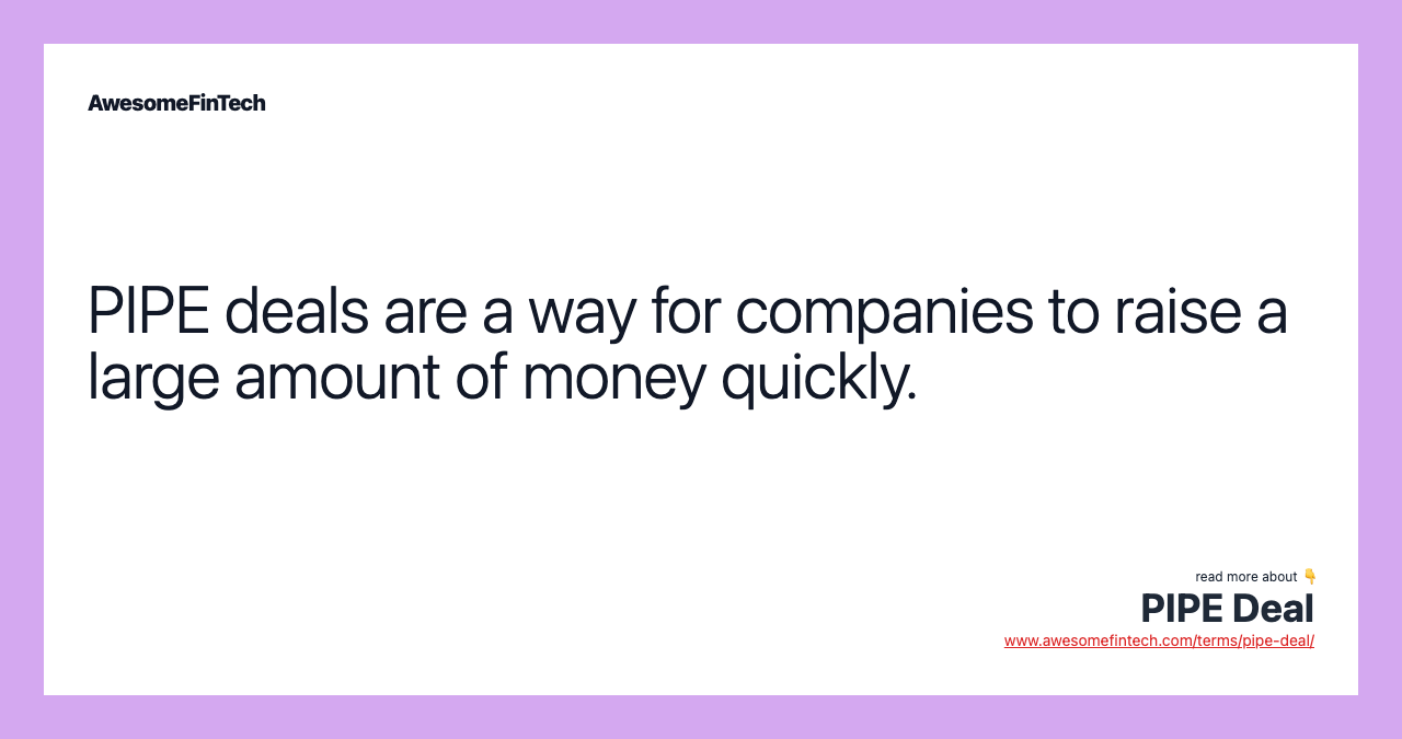 PIPE Deal AwesomeFinTech Blog