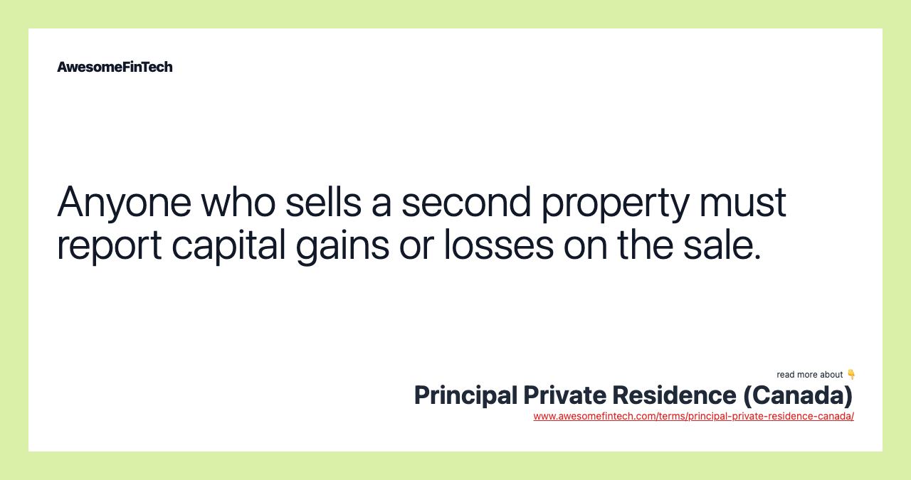 Anyone who sells a second property must report capital gains or losses on the sale.