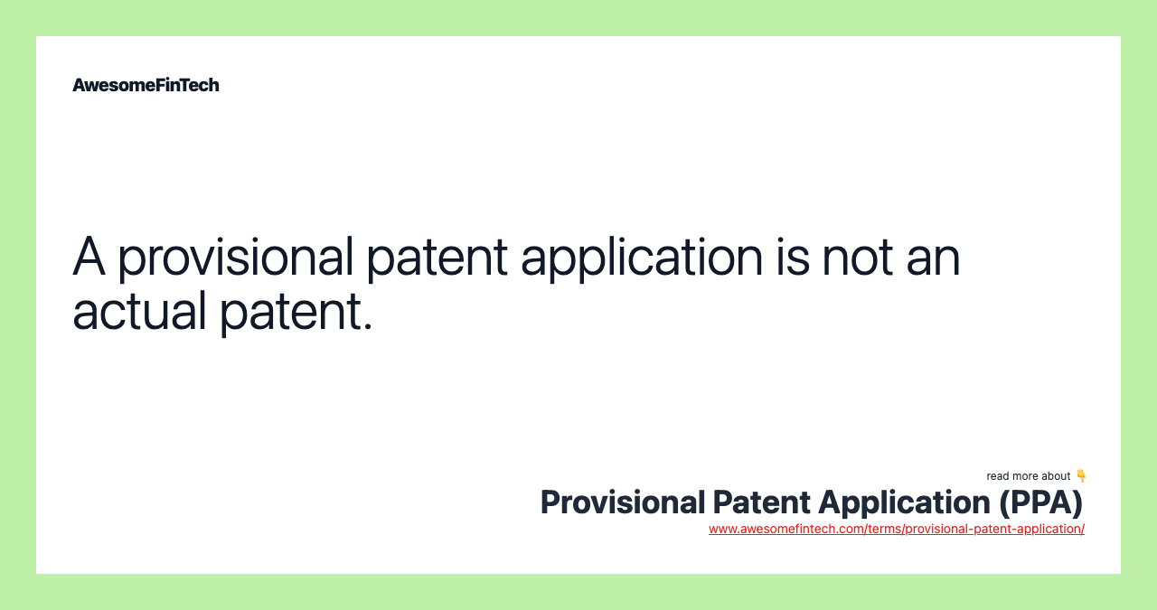 A provisional patent application is not an actual patent.