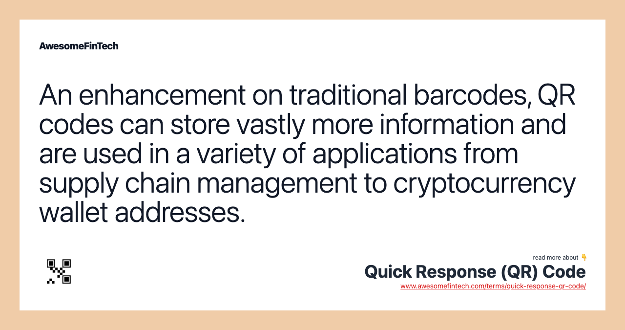 An enhancement on traditional barcodes, QR codes can store vastly more information and are used in a variety of applications from supply chain management to cryptocurrency wallet addresses.