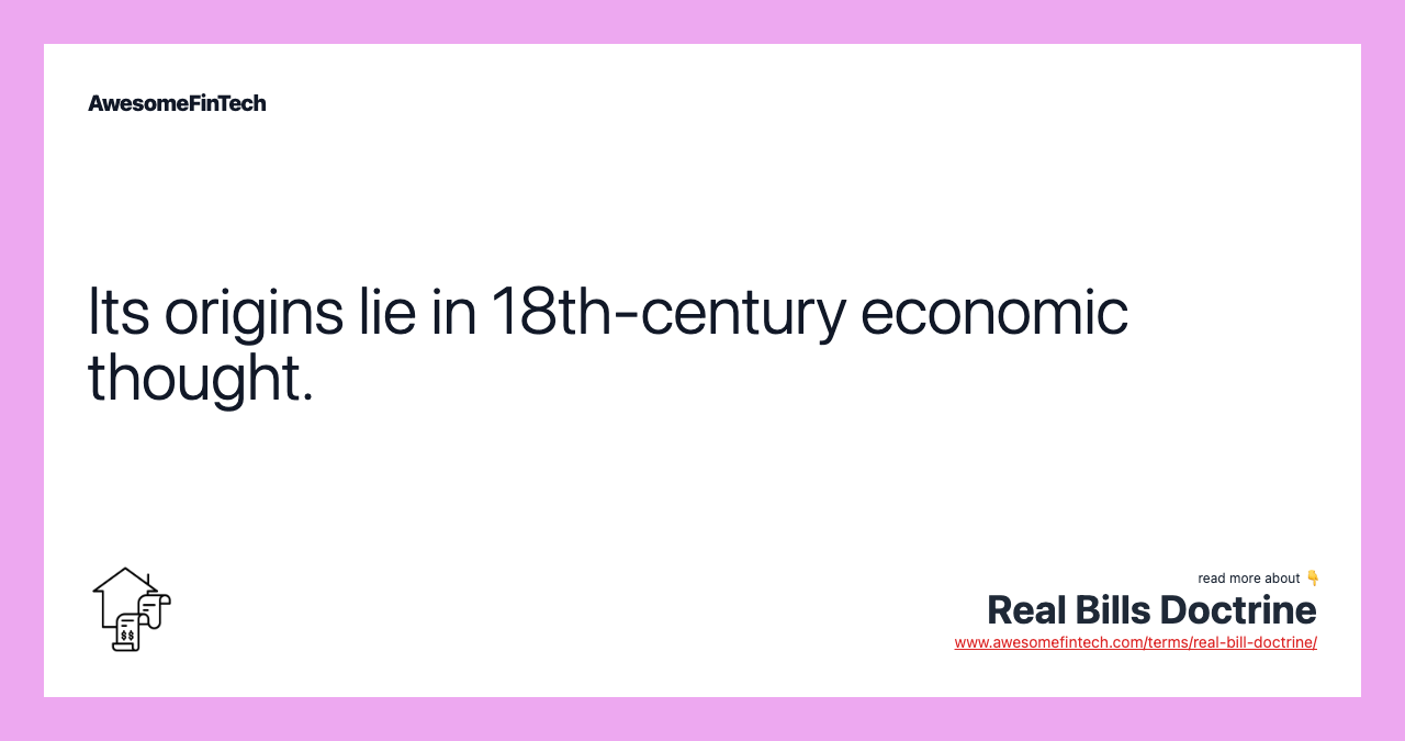 Its origins lie in 18th-century economic thought.