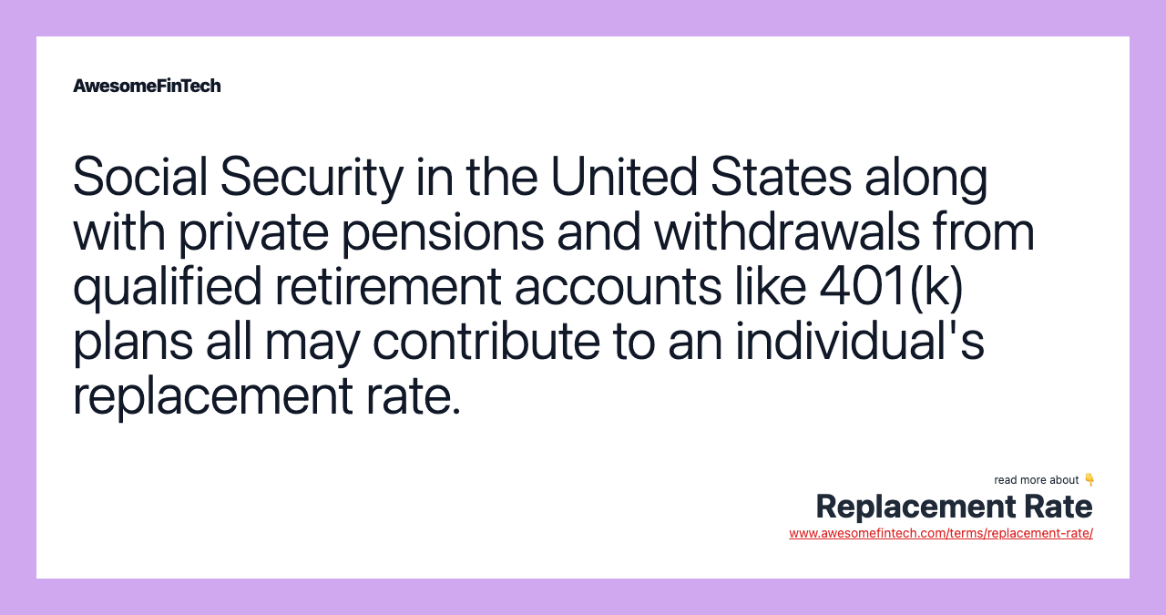 Replacement Rate AwesomeFinTech Blog