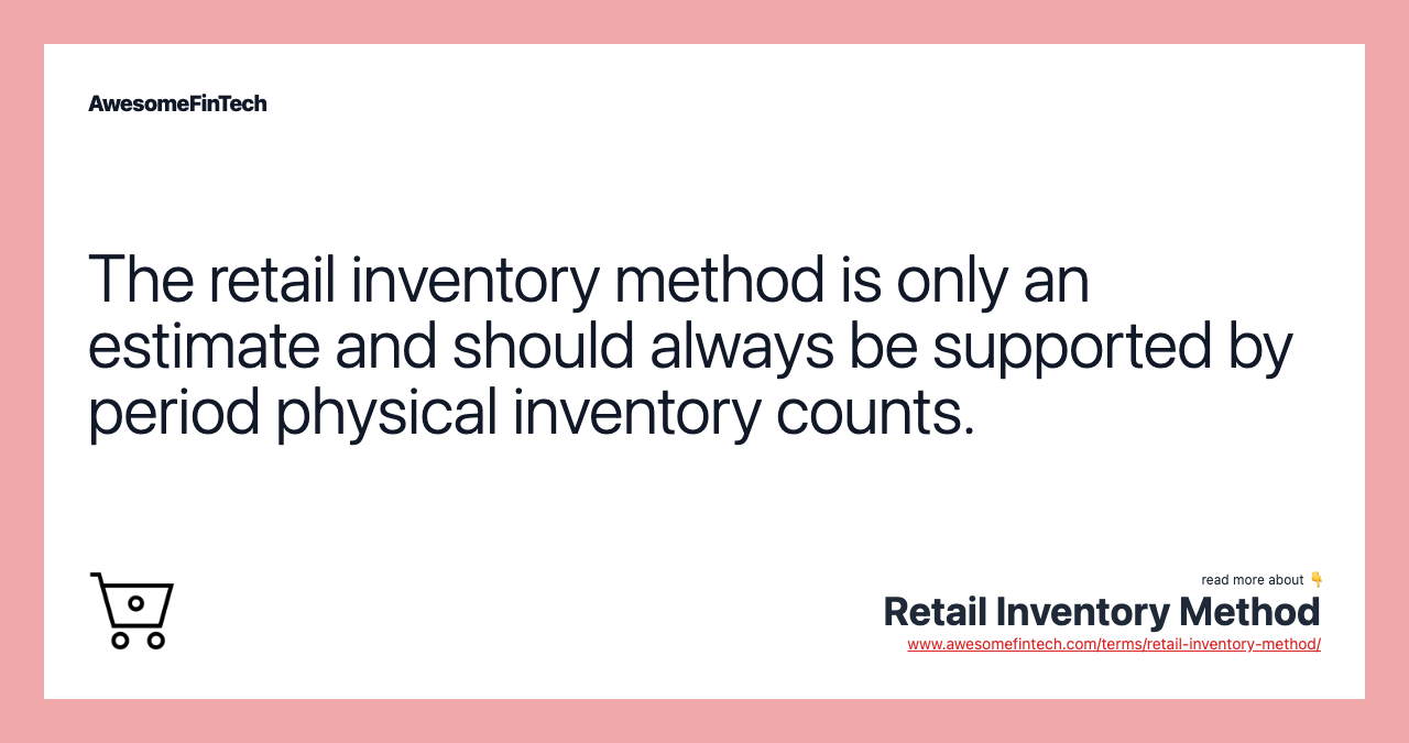 Retail Inventory Method AwesomeFinTech Blog