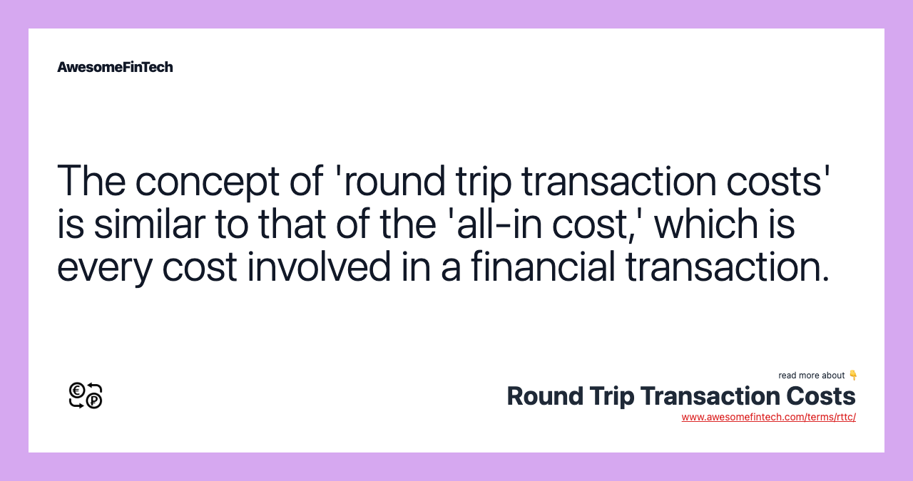 round trip transaction cost