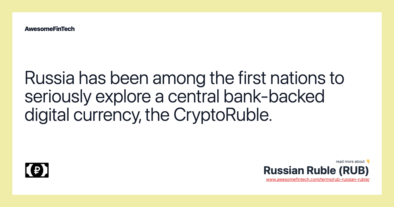 Russia has been among the first nations to seriously explore a central bank-backed digital currency, the CryptoRuble.