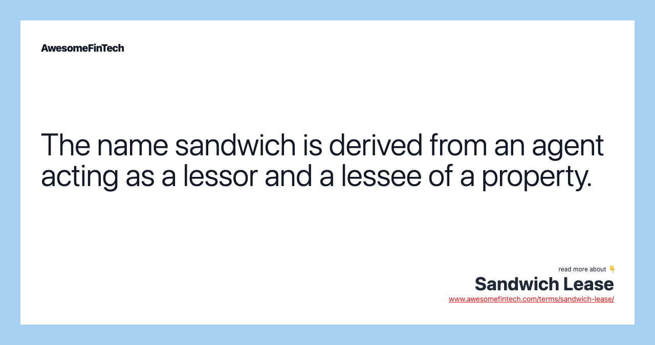 Sandwich Lease AwesomeFinTech Blog