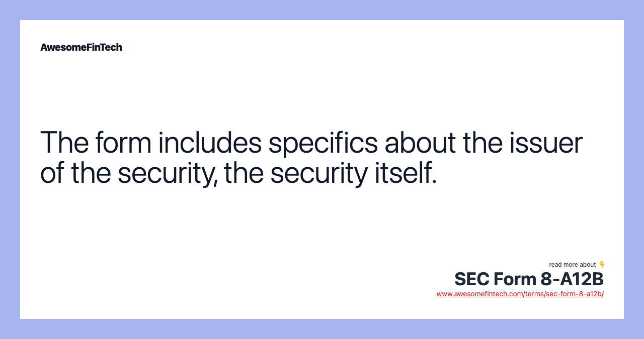 The form includes specifics about the issuer of the security, the security itself.
