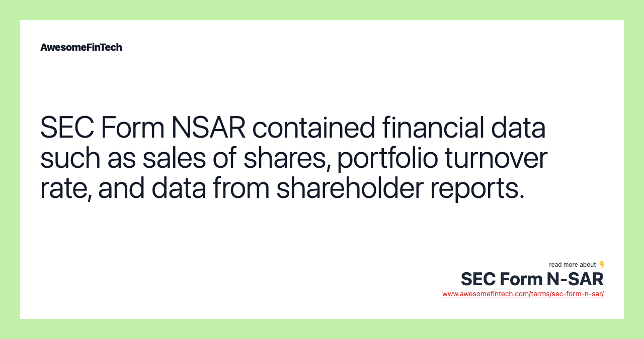 SEC Form NSAR contained financial data such as sales of shares, portfolio turnover rate, and data from shareholder reports.