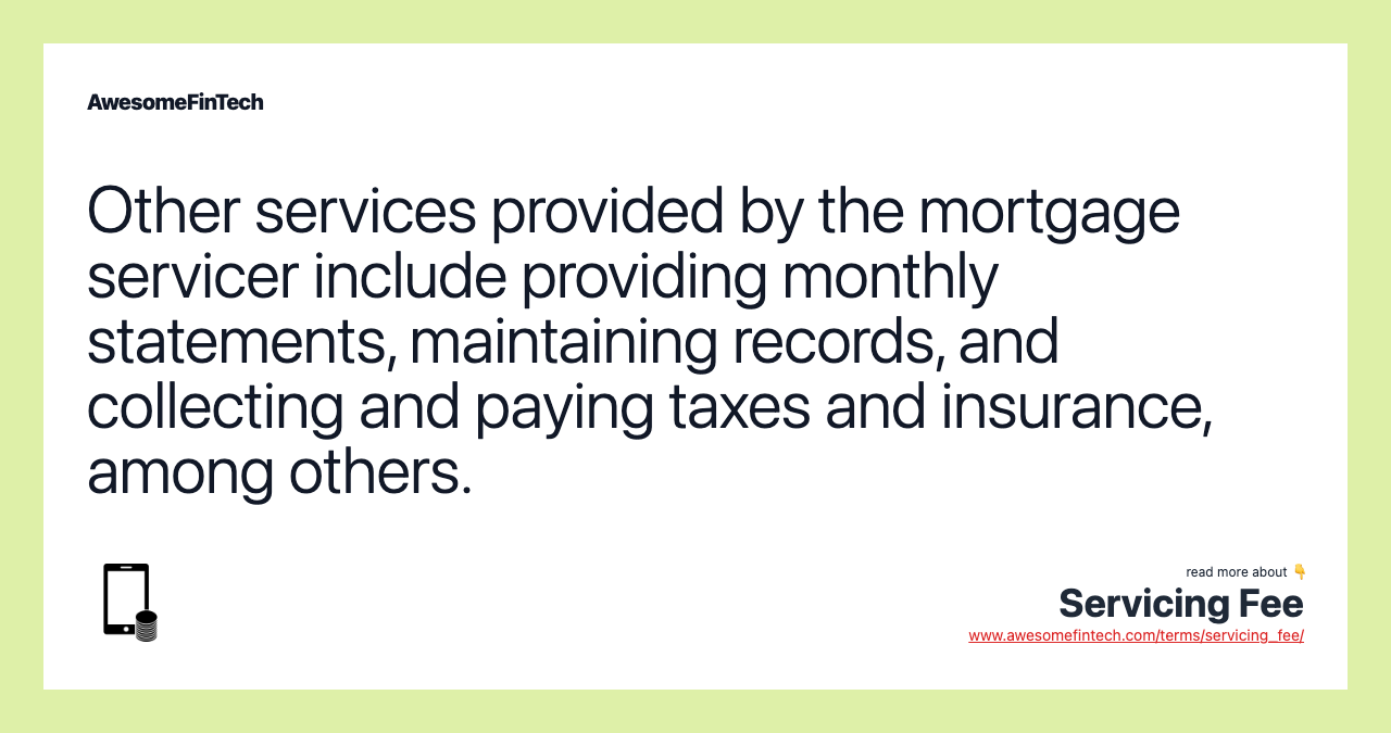 Servicing Fee AwesomeFinTech Blog