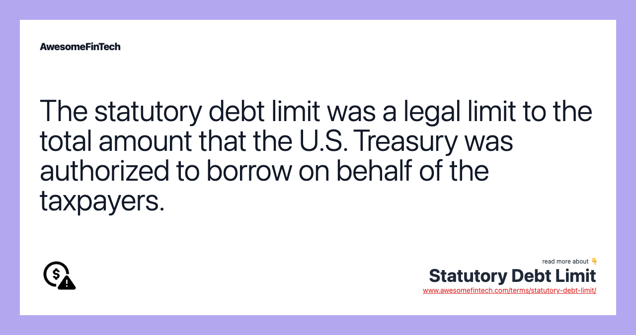 Statutory Debt Limit AwesomeFinTech Blog