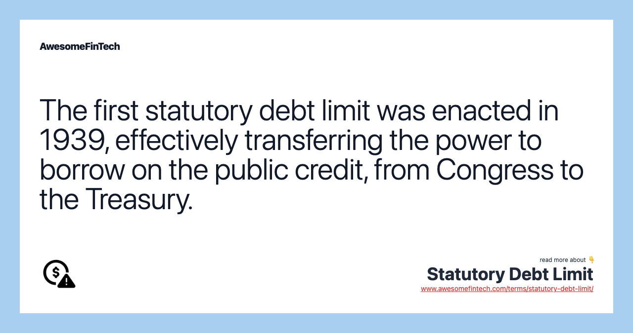 Statutory Debt Limit AwesomeFinTech Blog
