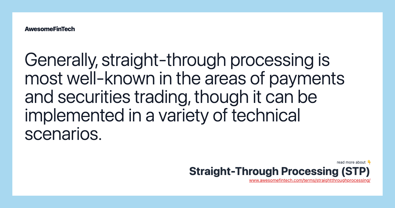 What Is Straight Through Processing? STP Definition