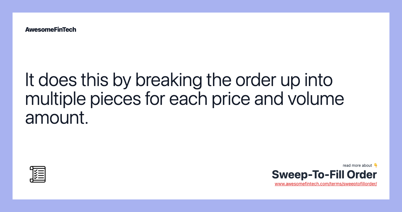 Fill Order Sweep-To-Fill Order | AwesomeFinTech Blog