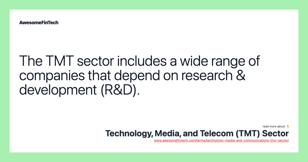 Technology, Media, and (TMT) Sector AwesomeFinTech Blog