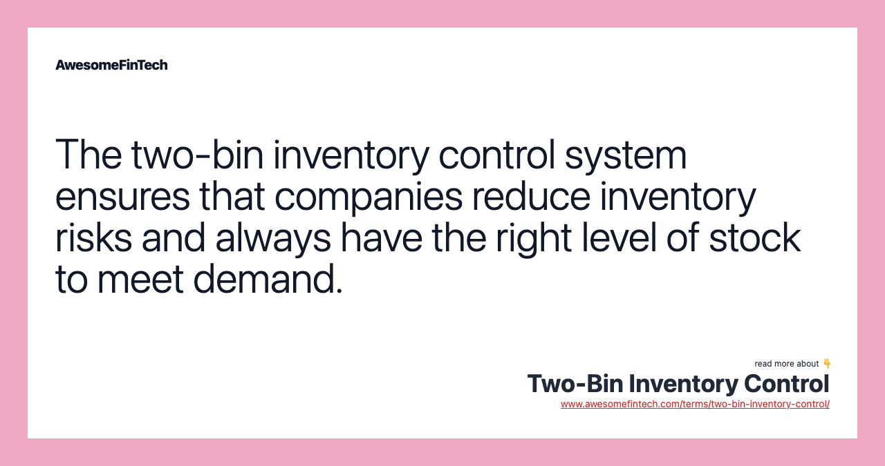 TwoBin Inventory Control AwesomeFinTech Blog