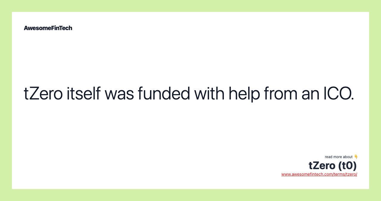 tZero itself was funded with help from an ICO.