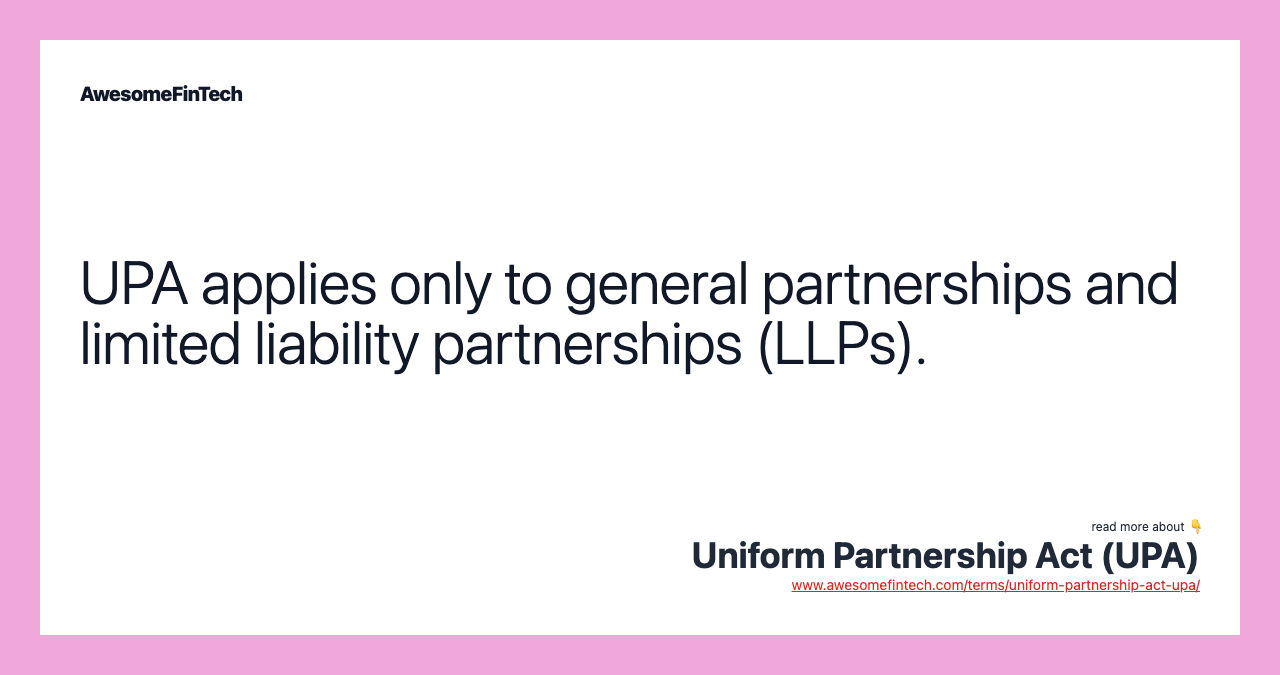 Uniform Partnership Act (UPA) AwesomeFinTech Blog