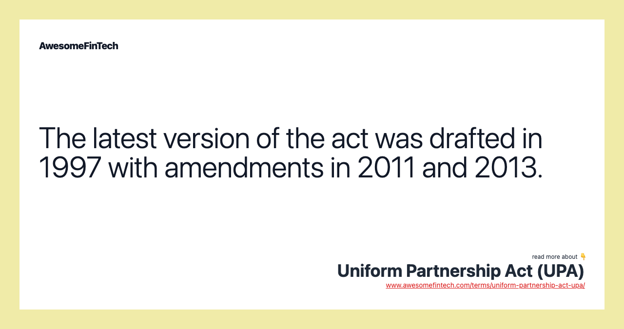 The latest version of the act was drafted in 1997 with amendments in 2011 and 2013.