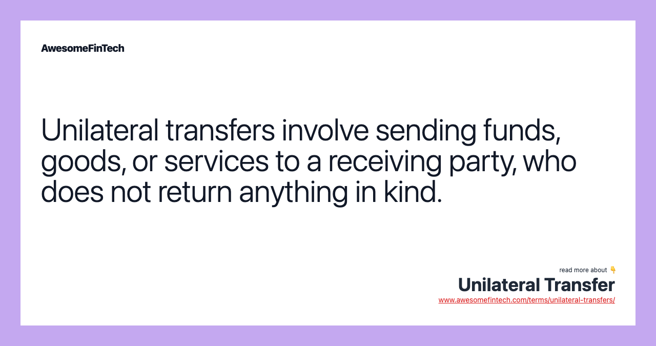 Unilateral Transfer AwesomeFinTech Blog