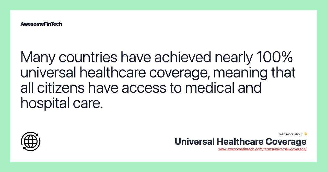 Universal Healthcare Coverage AwesomeFinTech Blog