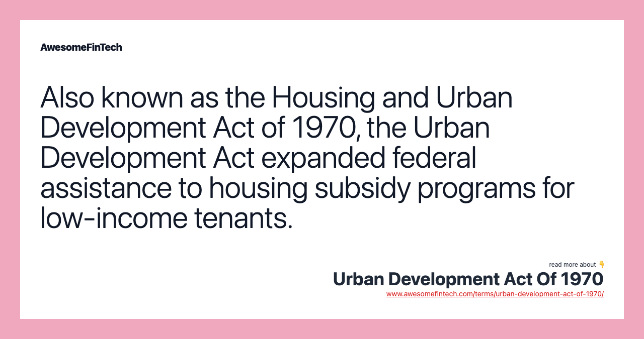 Urban Development Act Of 1970 AwesomeFinTech Blog