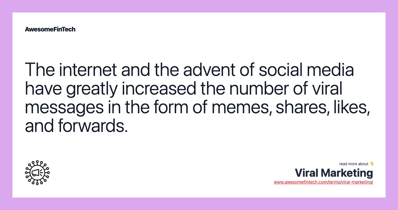 The internet and the advent of social media have greatly increased the number of viral messages in the form of memes, shares, likes, and forwards.