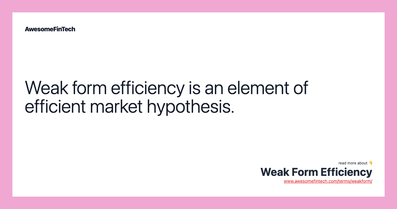 weak-form-efficiency-awesomefintech-blog