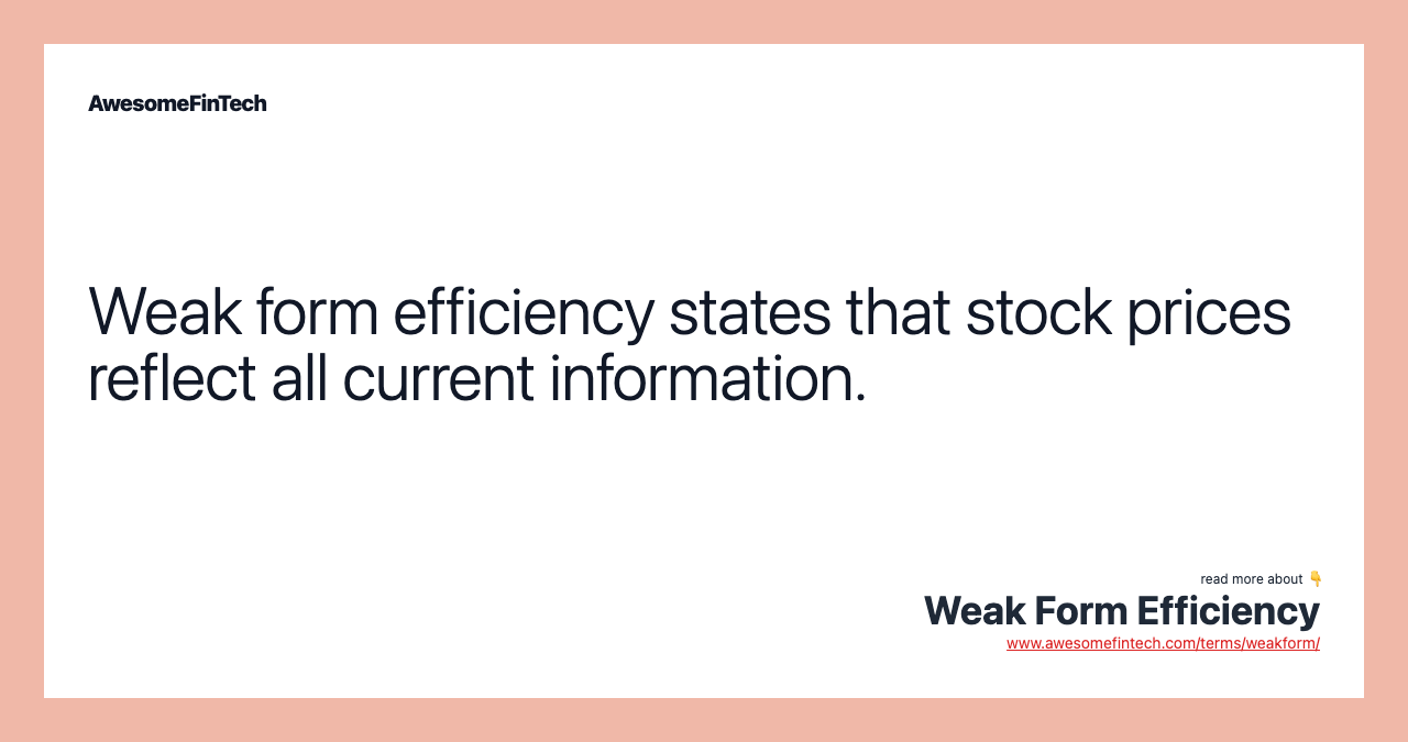 weak-form-efficiency-awesomefintech-blog