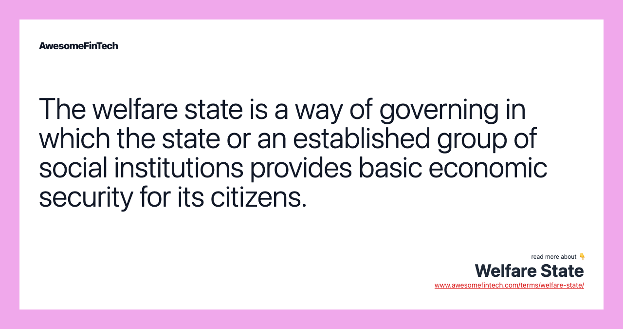 Welfare State AwesomeFinTech Blog