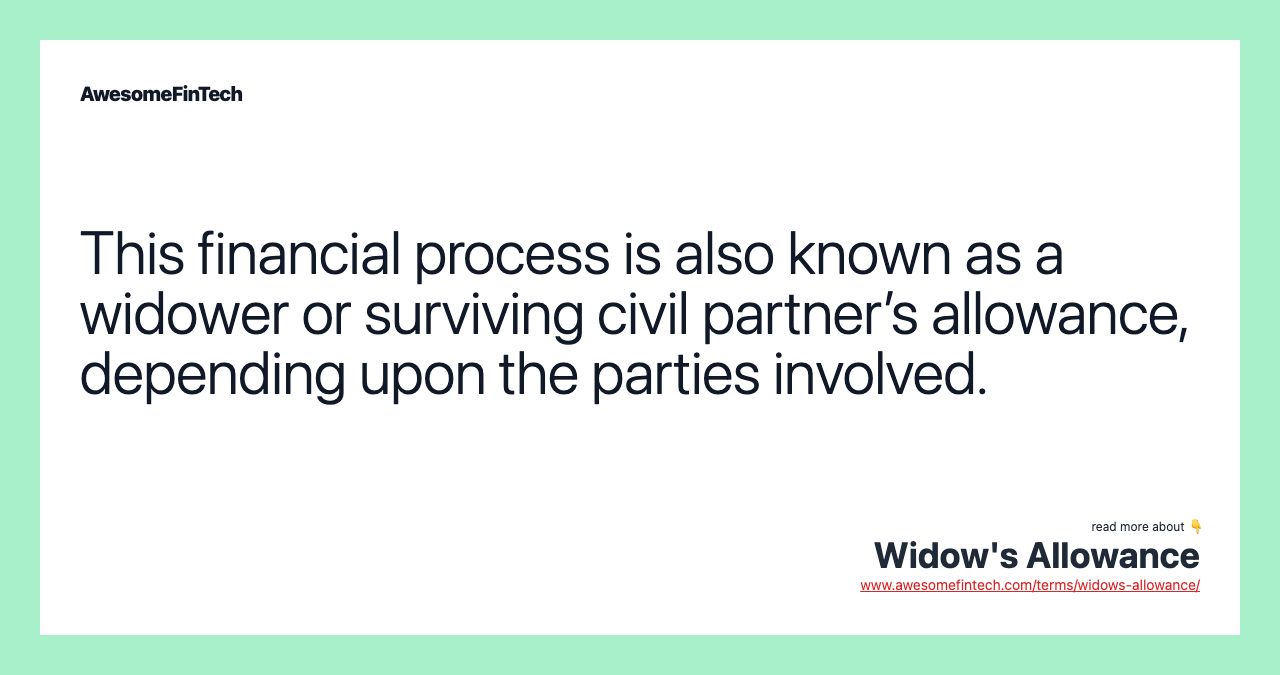 Widow's Allowance AwesomeFinTech Blog