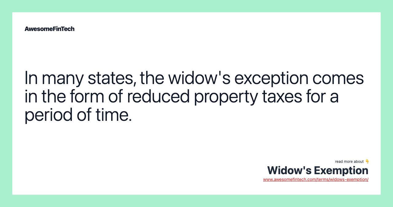 Widow's Exemption AwesomeFinTech Blog