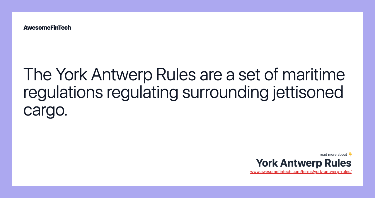 York Antwerp Rules AwesomeFinTech Blog