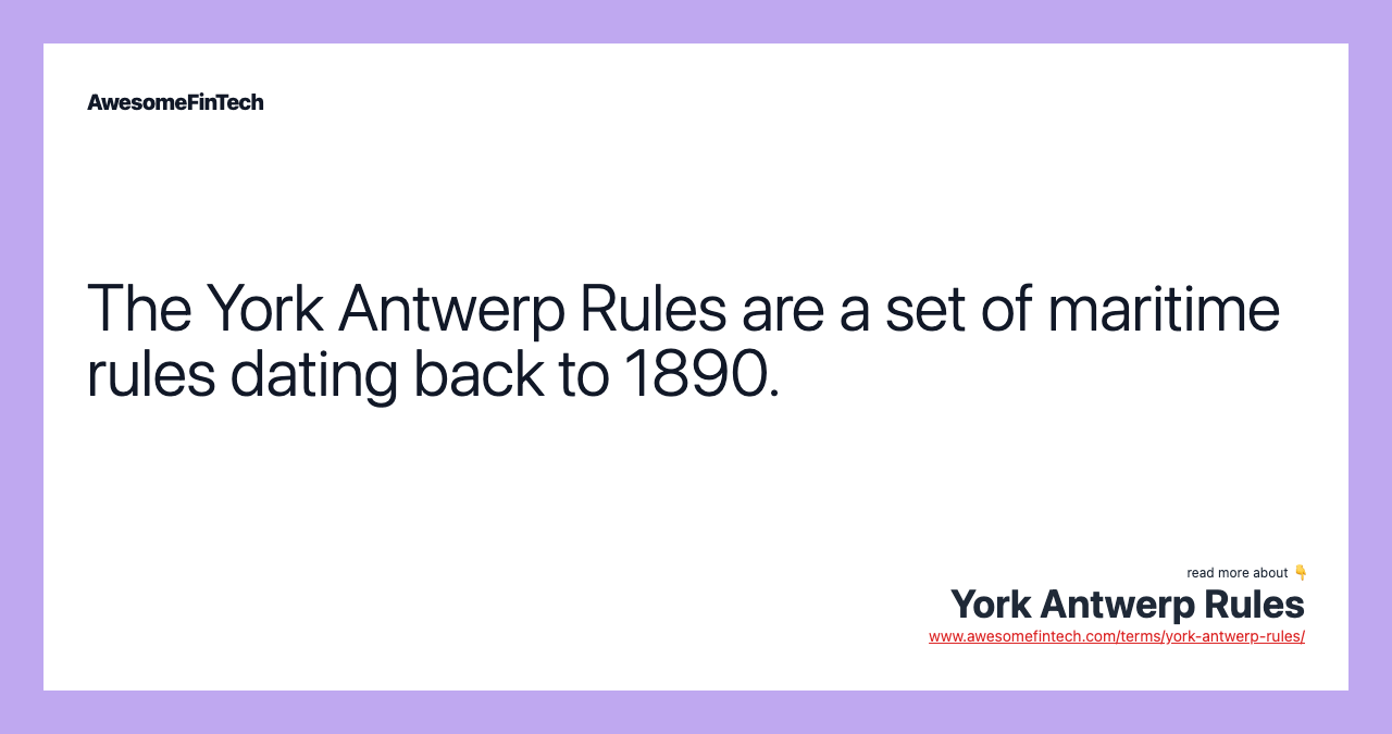 York Antwerp Rules AwesomeFinTech Blog